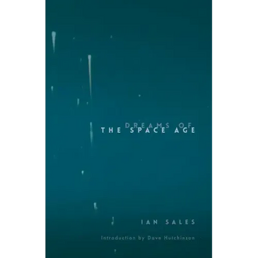 Dreams of the Space Age