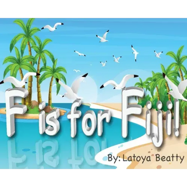 F is for Fiji!