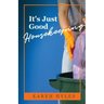It's Just Good Housekeeping