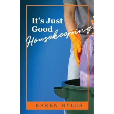 It's Just Good Housekeeping