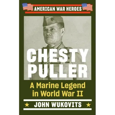 Chesty Puller: A Marine Legend in World War II