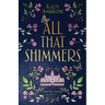 All That Shimmers