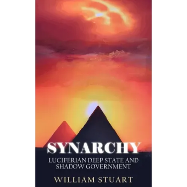 Synarchy: Luciferian deep state and shadow government