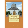 Finding Fredericksburg: A self-guided tour through historic Fredericksburg, Texas