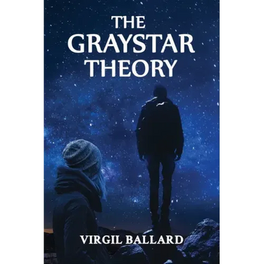 The GrayStar Theory