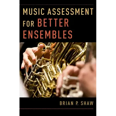 Music Assessment for Better Ensembles