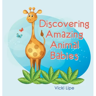 Discovering Amazing Animal Babies