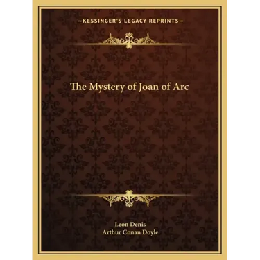 The Mystery of Joan of Arc