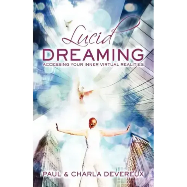 Lucid Dreaming: Accessing Your Inner Virtual Realities