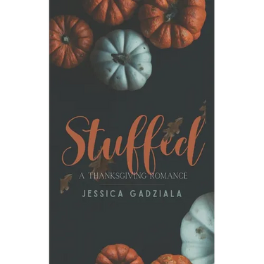 Stuffed: A Thanksgiving Romance