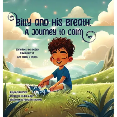 Billy and His Breath: A Journey to Calm