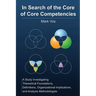 In Search of the Core of Core Competencies