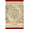 The Manifestation Game