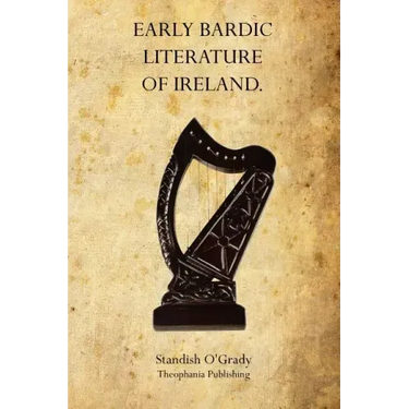Early Bardic Literature of Ireland