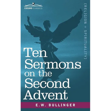 Ten Sermons on the Second Advent
