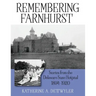 Remembering Farnhurst: Stories from the Delaware State Hospital 1894-1920