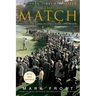The Match: The Day the Game of Golf Changed Forever