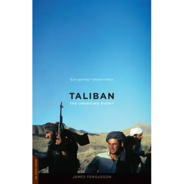 Taliban: The Unknown Enemy