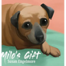 Milo's Gift: A True Story