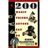 200 Magic Tricks Anyone Can Do