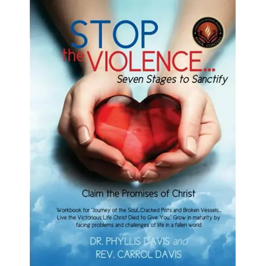 Stop the Violence...Seven Stages to Sanctify