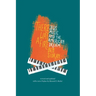 There Was a Fire: Jews, Music and the American Dream (revised and updated)