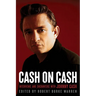 Cash on Cash: Interviews and Encounters with Johnny Cash Volume 21