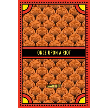 Once Upon a Riot