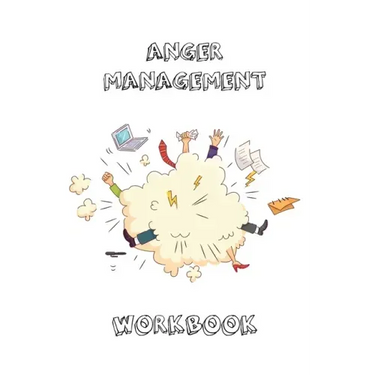 Anger Management Workbook: Journal To Record Every Day Incidents, Write & Record Goals To Improve Your Anger, Office, Meetings, Or Home, Gift, No