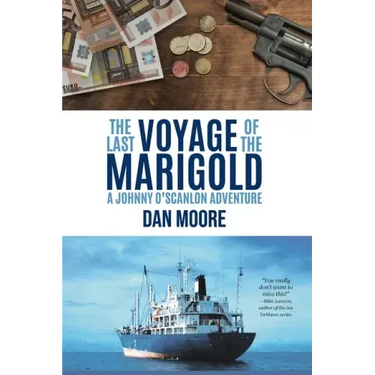 The Last Voyage of the Marigold: A Johnny O'Scanlon Adventure