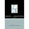 Magic and Magicians in the Greco-Roman World
