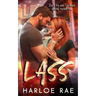 Lass: A Friends to Lovers Standalone Romance
