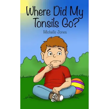 Where Did My Tonsils Go?