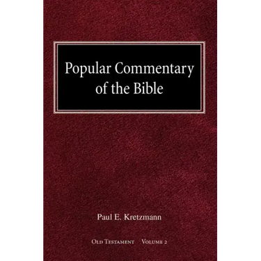 Popular Commentary of the Bible Old Testament Volume 2