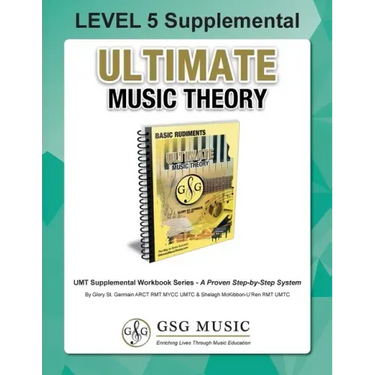 LEVEL 5 Supplemental - Ultimate Music Theory: The LEVEL 5 Supplemental Workbook is designed to be completed after the Basic Rudiments and LEVEL 4 Supp