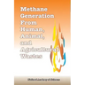 Methane Generation from Human, Animal, and Agricultural Wastes