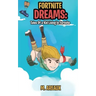 Fortnite Dreams