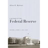 A History of the Federal Reserve, Volume 2, Book 1, 1951-1969
