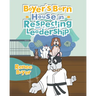 Boyer's Barn House in Respecting Leadership