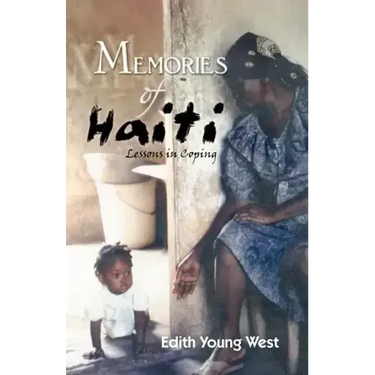 Memories of Haiti: Lessons in Coping