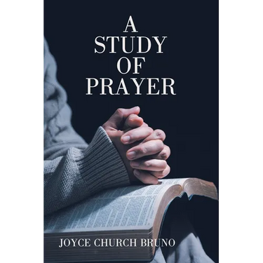 A Study of Prayer