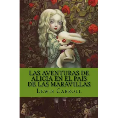 Las Aventuras de Alicia en el pais de las Maravillas