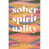 Sober Spirituality