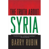 The Truth about Syria