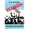 Nicaragua Story-Back Roads of the Contra War