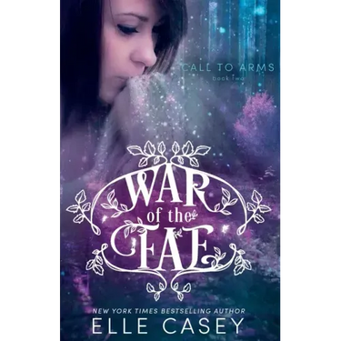 War of the Fae (Book 2, Call to Arms)