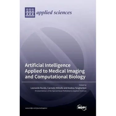 Artificial Intelligence Applied to Medical Imaging and Computational Biology