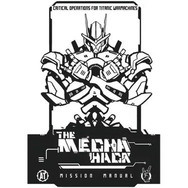Mecha Hack Mission Manual: Mission Manual