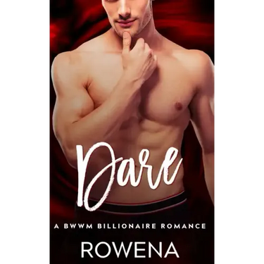 Dare: A BWWM Billionaire Romance