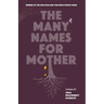 The Many Names for Mother